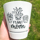 Plant Mom 4-Inch Planter