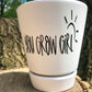You Grow Girl 4-Inch Planter